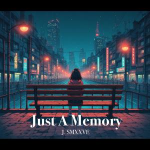 Just A Memory