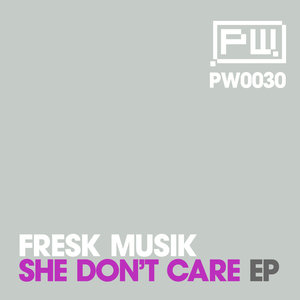 She Don't Care (Original Mix)