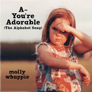 A - You're Adorable (The Alphabet Song)