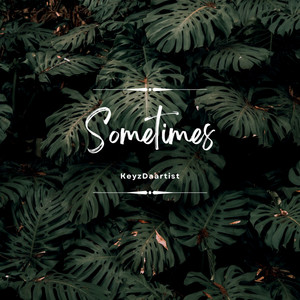 Sometimes FREESTYLE (Explicit)