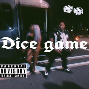 Dice Game (Explicit)