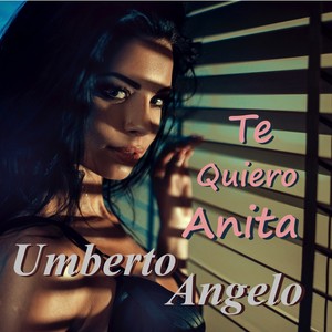 Te Quiero Anita (Explicit)