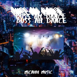 Buss Ah Dance (Zela) [Explicit]