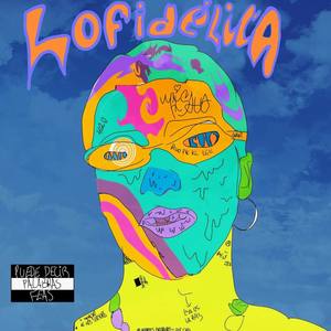 Lofidélica (Explicit)