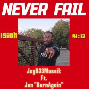 Never Fail (feat. Jen