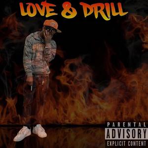 LOVE & DRILL (Explicit)