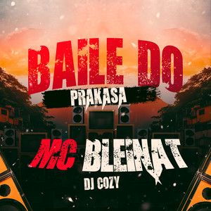 Baile do Prakasa (Explicit)