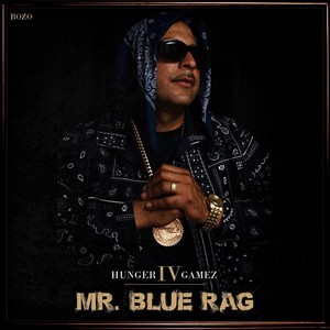 Hunger Gamez 4 Mr. Blue Rag (Explicit)