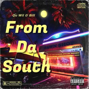 From Da South (feat. Bill) [Explicit]