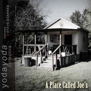 A Place Called Joe's (feat. Steve Starnes)