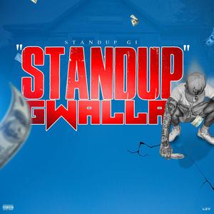 StandUpGwalla (Explicit)
