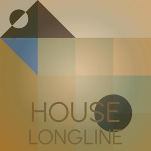 House Longline