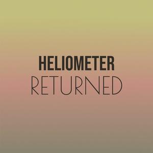 Heliometer Returned