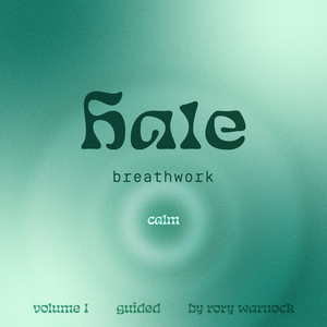 Hale Vol I: Calm (Guided Breathwork)