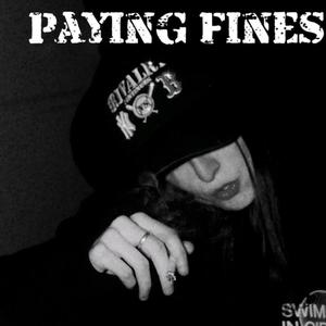 Paying Fines (Explicit)