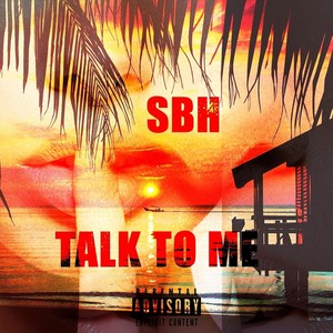 Talk to Me (Explicit)