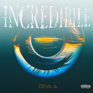 INCREDIBILE (Explicit)