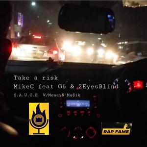 Take a Risk (feat. G6 Gunna, Two eyes Blind & Robert Tar) [Extended Version] [Explicit]