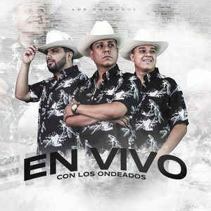 En Vivo Con Los Ondeados (Explicit)