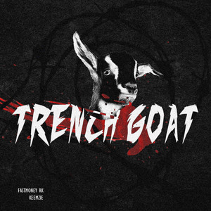 Trench Goat (Explicit)