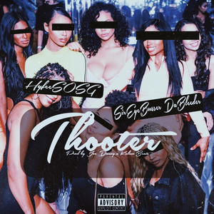 Thooter (feat. SirEyeBusser Da Bleeder) (Explicit)