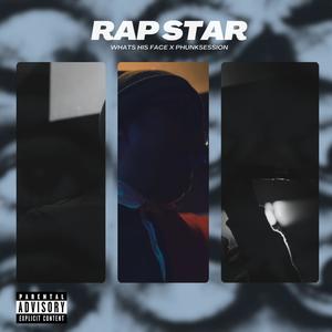 Rap Star (feat. Phunksession) (Explicit)
