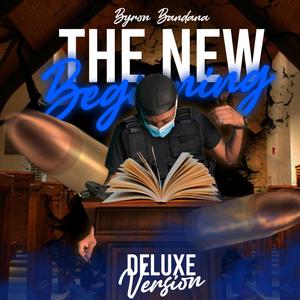 The New Beginning Deluxe (Explicit)