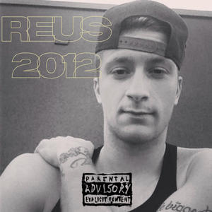 REUS 2012 (Explicit)