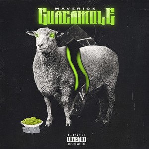 Guacamole (Explicit)