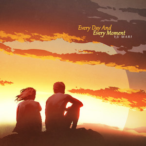 모든 날 그리고 모든 순간 (Every Day And Every Moment)