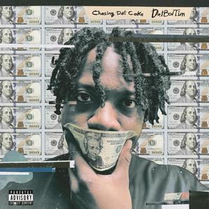 Chasing Dat Cake (Explicit)