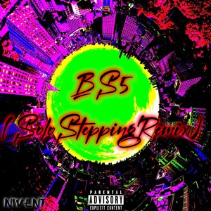 BS5/SOLO STEPPING CRETE BOY REMIX (Explicit)