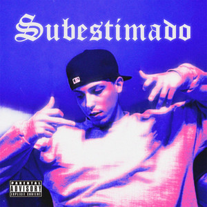 Subestimado (Explicit)