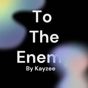 To The Enemy