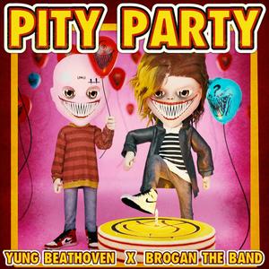 PITY PARTY (Explicit)