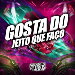Gosta do Jeito que Faço