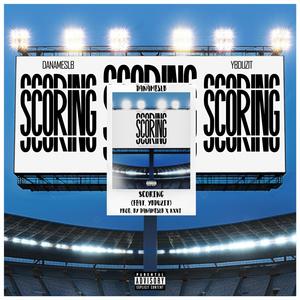 Scoring (feat. YBDuzIt) (Explicit)