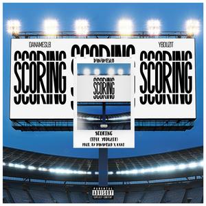 Scoring (feat. YBDuzIt) [Explicit]