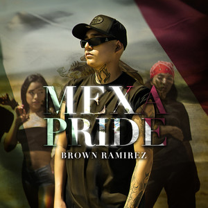 Mexa Pride (Explicit)