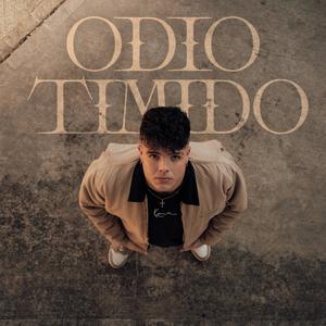 Odio Timido (Explicit)