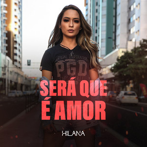 Será Que é Amor