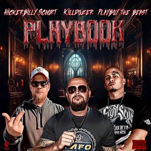 Playbook (feat. Killdozer & Playboy The Beast) (Explicit)