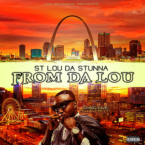 From da Lou (Explicit)