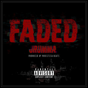 Faded (Explicit)