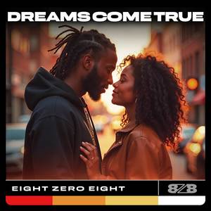 Dream Come True (Explicit)