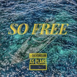 So Free