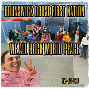 We All Rock World Peace (feat. Brunswick House First Nation)