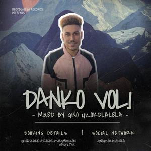 Danko, Vol. 1 (Mixed by Gino Uzokdlalela)