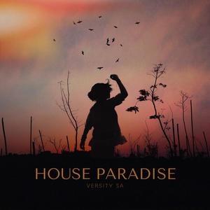 House Paradise (Deep House Vol 2.1)