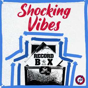 Record Box: Shocking Vibes (Explicit)